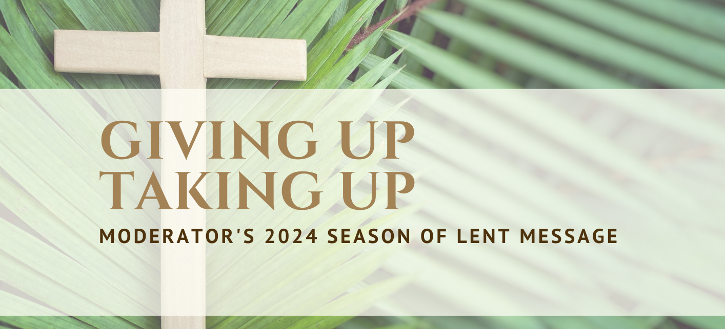 Lent message 2024 from the Moderator Presbyterian Church of Aotearoa